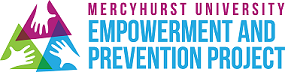 Mercyhurst University Empowerment and Prevention Project